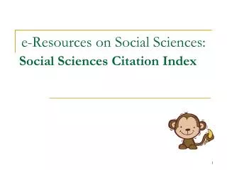 e-Resources on Social Sciences: Social Sciences Citation Index