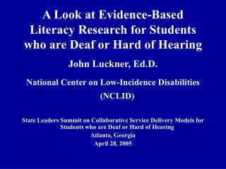A Look at Evidence-Based Literacy Research for Students who are Deaf or Hard of Hearing
