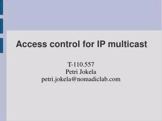 Access control for IP multicast