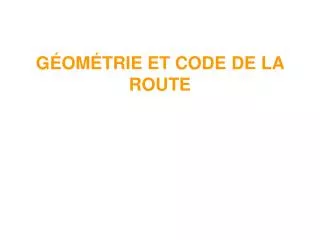 g om trie et code de la route