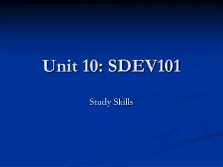 Unit 10: SDEV101