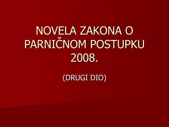 novela zakona o parni nom postupku 2008