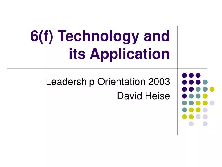 6 f technology and its application