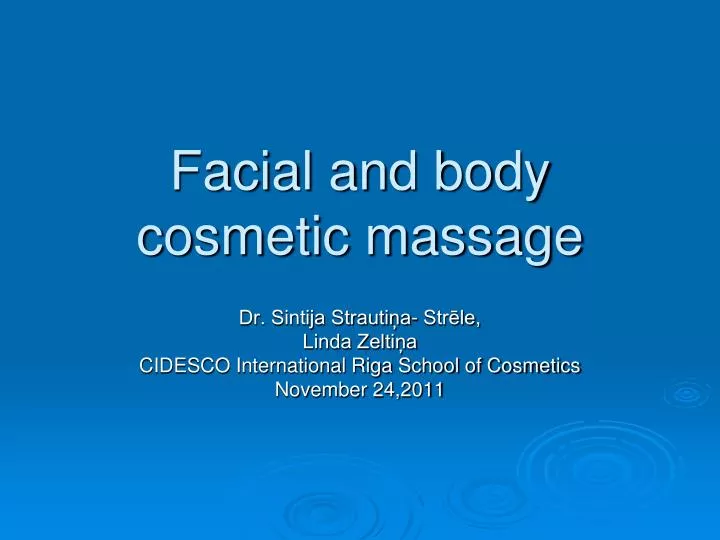 facial and body cosmetic massage