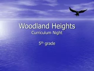 Woodland Heights Curriculum Night