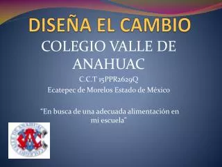 dise a el cambio