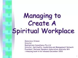 Managing to Create A Spiritual Workplace