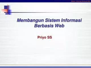 Membangun Sistem Informasi Berbasis Web