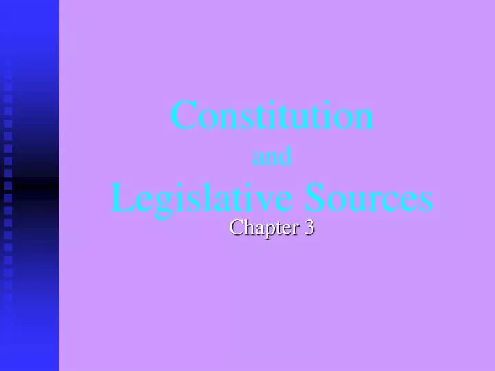 constitution and legislative sources