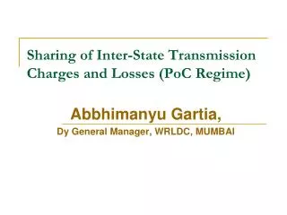 Sharing of Inter-State Transmission Charges and Losses (PoC Regime)