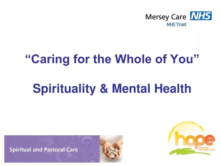 caring for the whole of you spirituality mental health