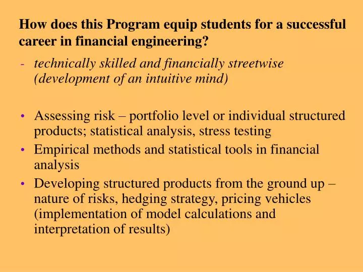 how does this program equip students for a successful career in financial engineering