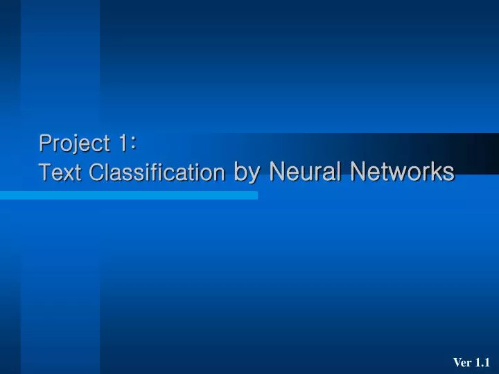 project 1 text classification by neural networks