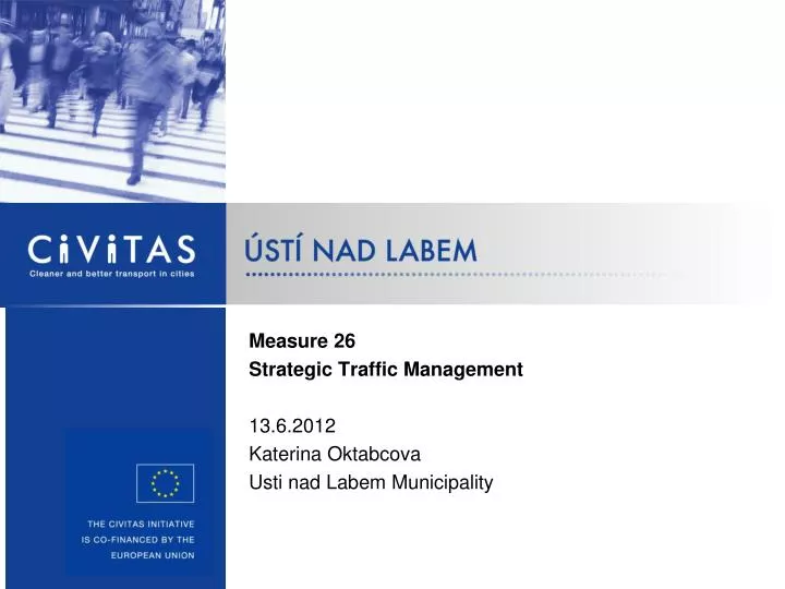 measure 26 strategic traffic management 13 6 2012 katerina oktabcova usti nad labem municipality