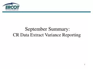 September Summary: CR Data Extract Variance Reporting