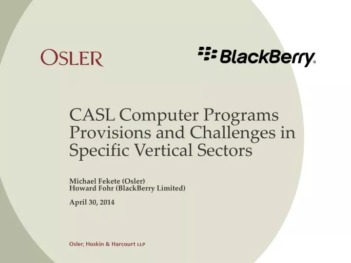 casl computer programs provisions and challenges in specific vertical sectors