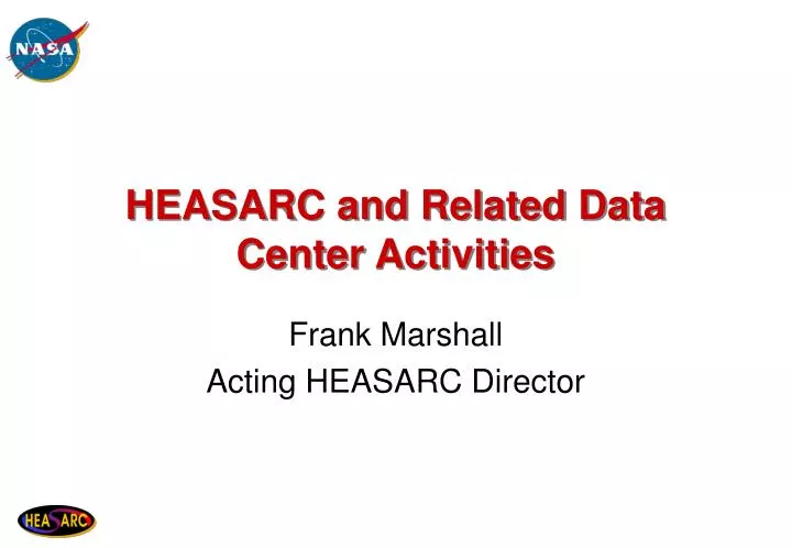 heasarc and related data center activities