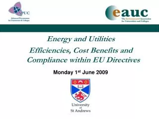 Energy and Utilities Efficiencies, Cost Benefits and Compliance within EU Directives