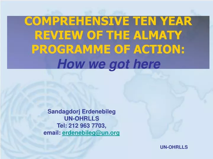 comprehensive ten year review of the almaty programme of action how we got here