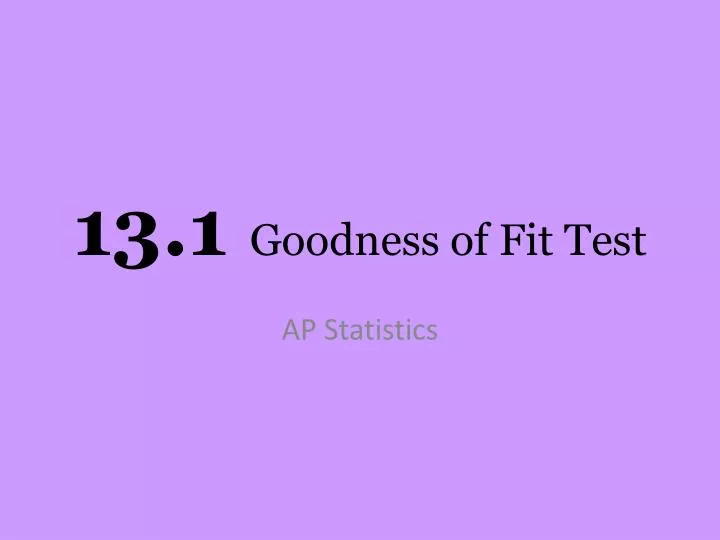 13 1 goodness of fit test