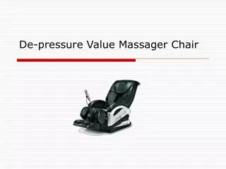 De-pressure Value Massager Chair