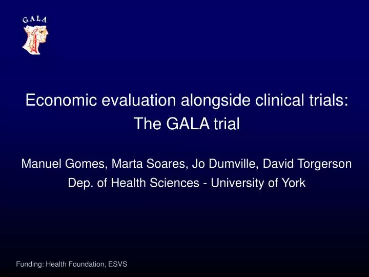 economic evaluation alongside clinical trials the gala trial