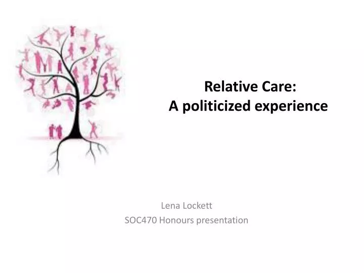 relative care a politicized experience