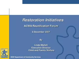 Restoration Initiatives