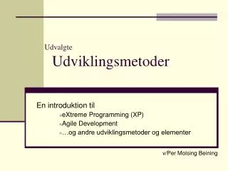 udvalgte udviklingsmetoder