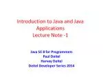 An Introduction to Java SE 8: Object-Oriented Programming & Applications Overview - slide 1