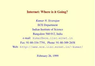 Internet: Where is it Going?