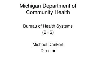 Michigan Department of Community Health