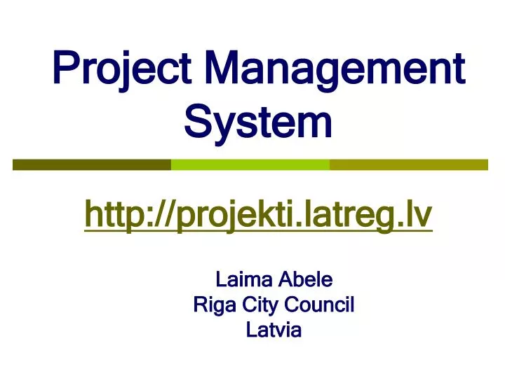 project management system http projekti latreg lv