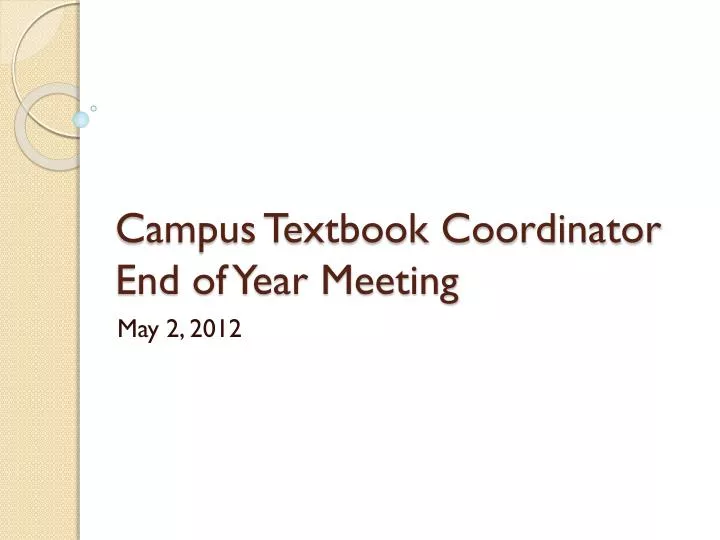 campus textbook coordinator end of year meeting