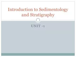 Introduction to Sedimentology and Stratigraphy