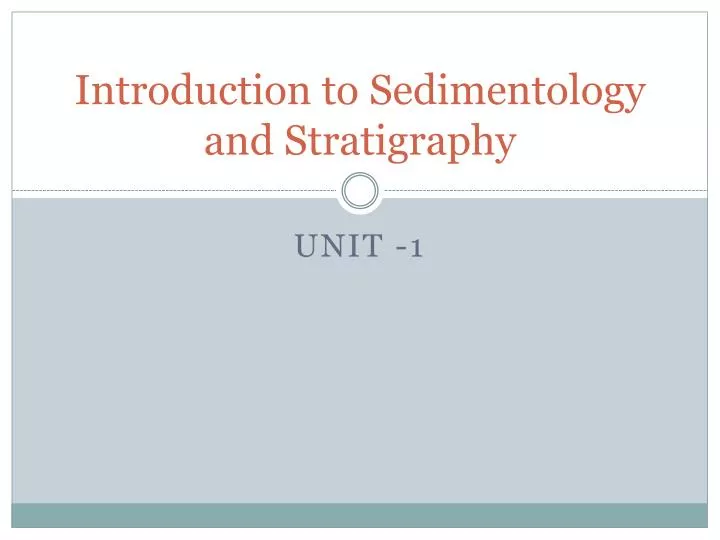 introduction to sedimentology and stratigraphy