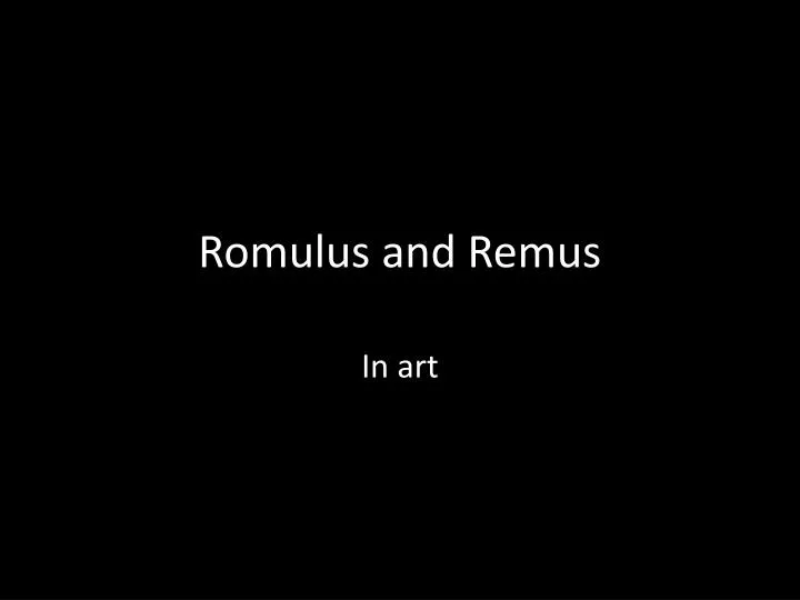 romulus and remus