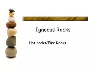 igneous rocks