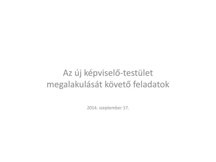 az j k pvisel test let megalakul s t k vet feladatok 2014 szeptember 17