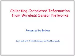 Collecting Correlated Information from Wireless Sensor Networks