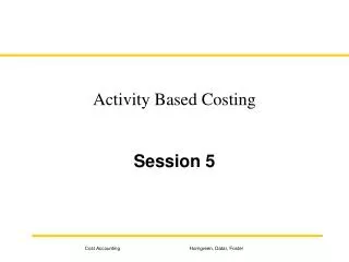 Activity Based Costing