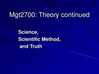 Mgt2700: Theory continued