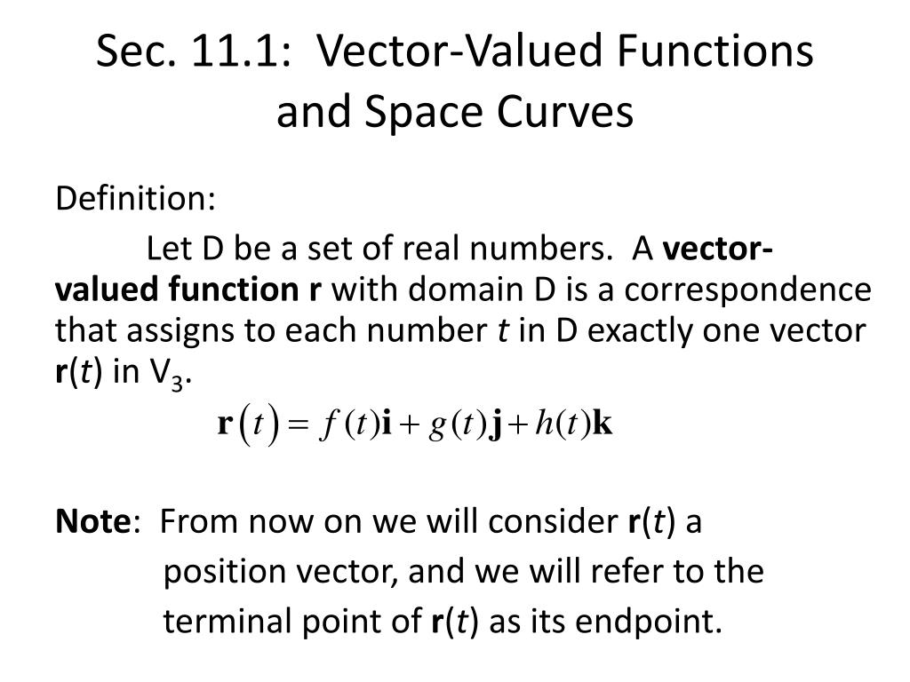 Design Function Vector PPT - Sec. 11.1: Vector-Valued Functions and Space Curves PowerPoint ...