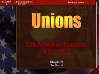 The American Republic Since 1877 Chapter 9 Section 4