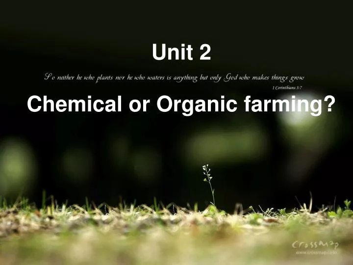 unit 2 chemical or organic farming