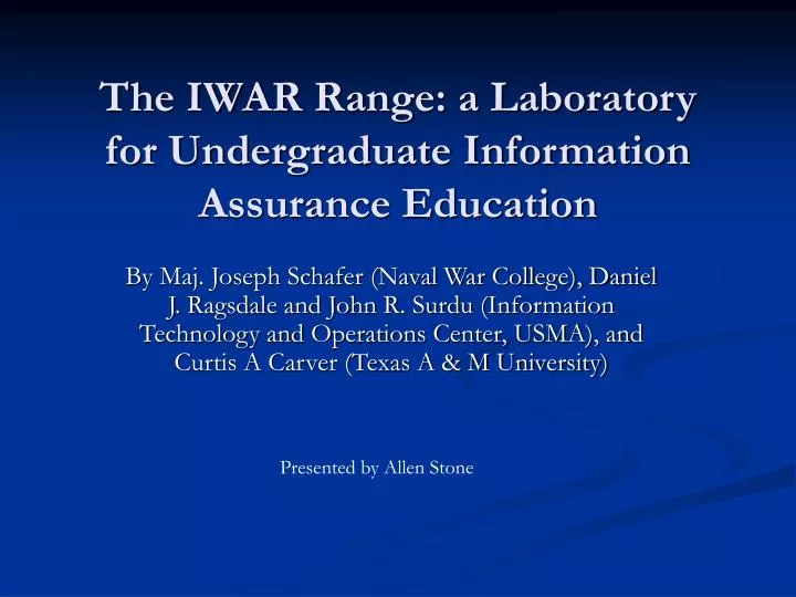 the iwar range a laboratory for undergraduate information assurance education