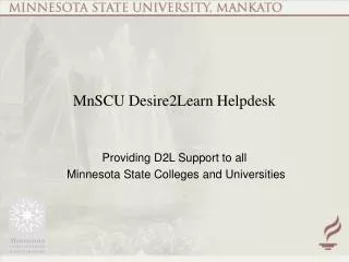 MnSCU Desire2Learn Helpdesk