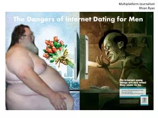 The Dangers of Internet Dating for Men