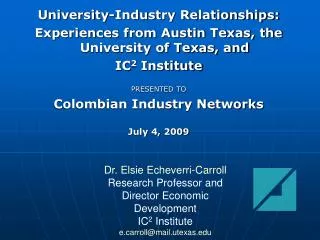 University-Industry Relationships: Experiences from Austin Texas, the University of Texas, and