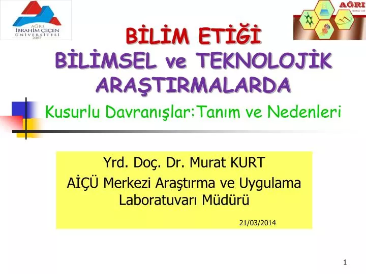 yrd do dr murat kurt a merkezi ara t rma ve uygulama laboratuvar m d r 21 03 2014